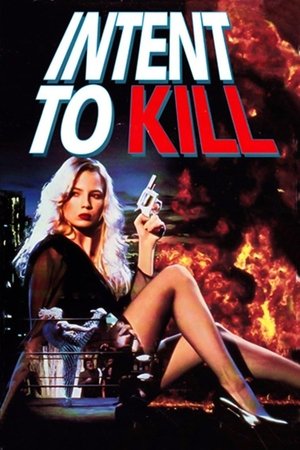 Watch Free Intent to Kill (1992)