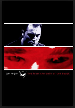Watch Free Joe Rogan Live from the Belly of the Beast (2001)