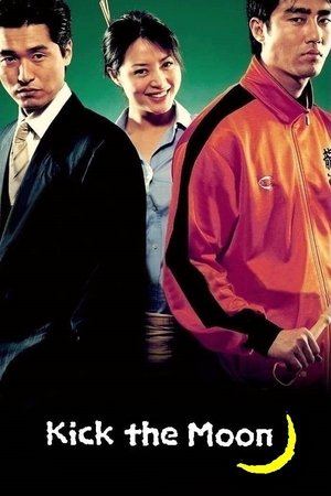 Watch Full Movie: Kick the Moon (2001)