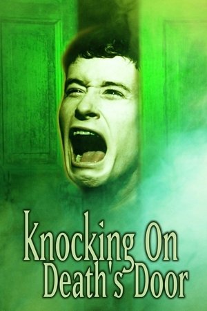 Watch Free Knocking on Deaths Door (1999)