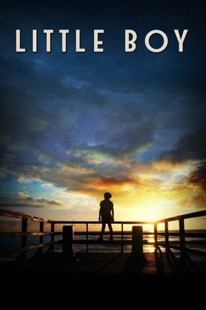 Watch Free Little Boy (2015)