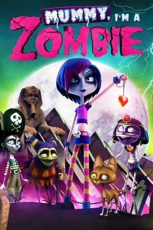 Watch Free Mummy, Im A Zombie (2014)