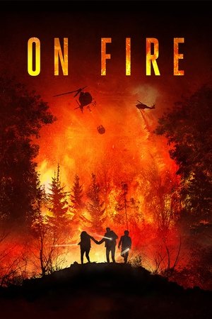 Watch Free On Fire (2023)