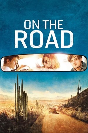Watch Free On the Road (2012)