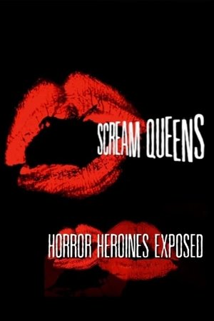 Watch Free Scream Queens: Horror Heroines Exposed (2014)