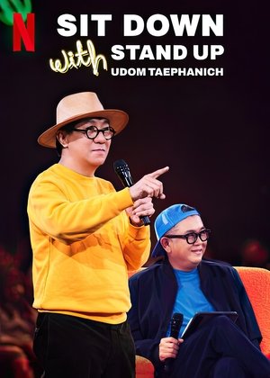 Watch Free Sit Down with Stand Up Udom Taephanich (2024)