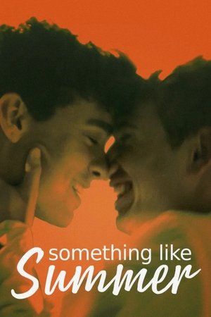 Watch Free Something Like Summer (2017)
