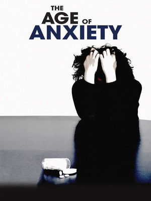 Watch Full Movie: The Age of Anxiety (2012)