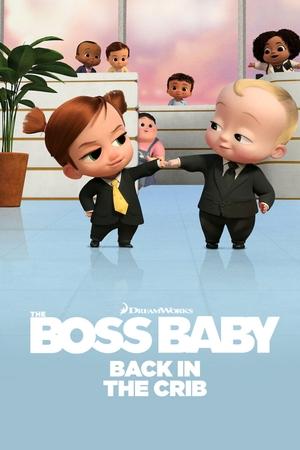 Watch Free The Boss Baby Back in the Crib (2022-)