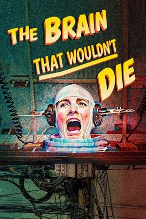 Watch Free The Brain That Wouldnt Die (2020)