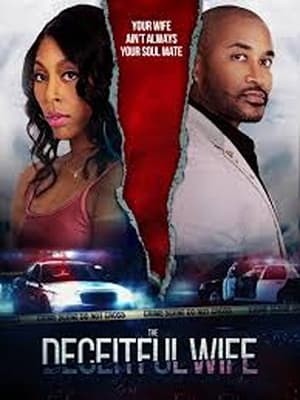 Watch Free The Deceitful Wife (2024)