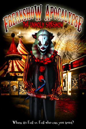 Watch Free The Freakshow Apocalypse (2007)