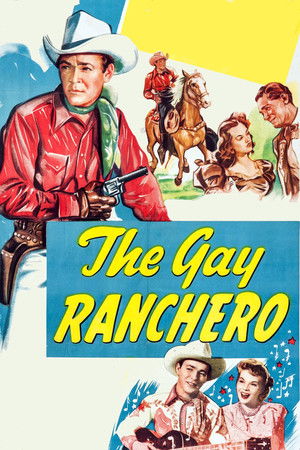 Watch Free The Gay Ranchero (1948)