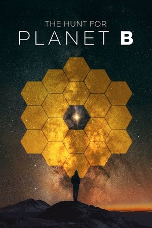 Watch Free The Hunt for Planet B (2021)