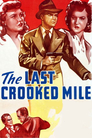 Watch Free The Last Crooked Mile (1946)