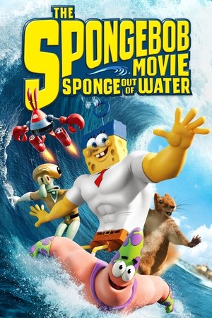 Watch Free The SpongeBob Movie Sponge Out of Water 2015