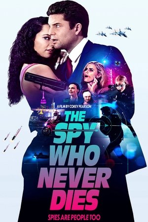 Watch Free The Spy Who Never Dies (2022)