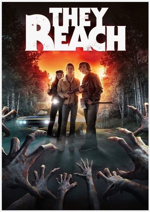Watch Free They Reach (2018)