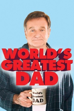 Watch Free Worlds Greatest Dad (2009)