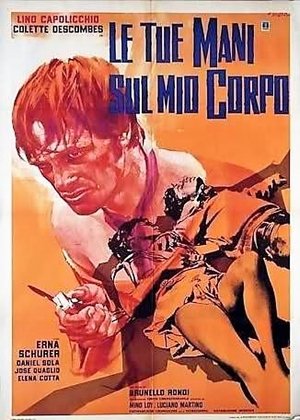 Watch Full Movie: Le tue mani sul mio corpo (1970)