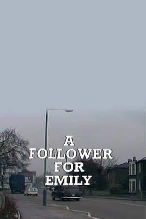 Watch Free A Follower for Emily (1974)