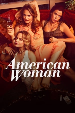 Watch Free American Woman (2018)