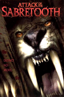 Watch Free Attack of the Sabertooth (2005)