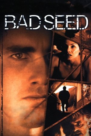 Watch Free Bad Seed (2000)