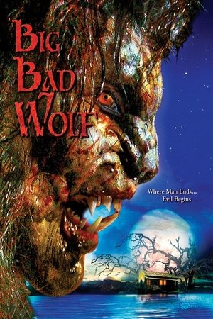 Watch Full Movie: Big Bad Wolf (2006)