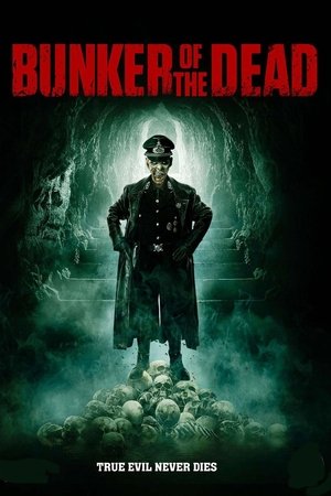 Watch Free Bunker of the Dead (2015)