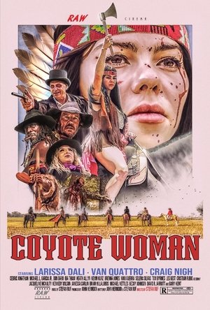 Watch Free Coyote Woman (2022)