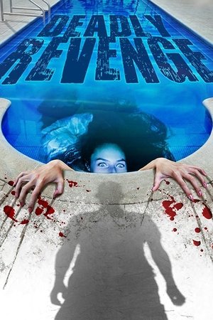Watch Free Deadly Revenge (2013)
