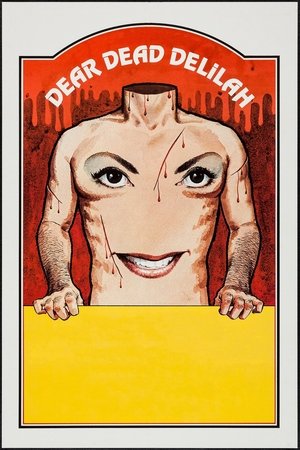 Watch Free Dear Dead Delilah (1972)