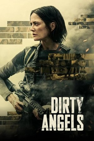 Watch Free Dirty Angels (2024)