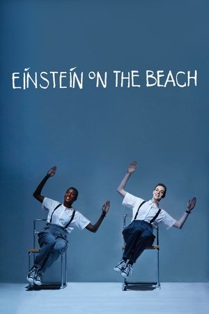 Watch Free Einstein on the Beach (2014)