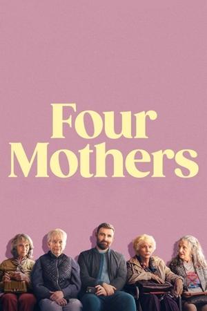 Watch Free Four Mothers (2024)