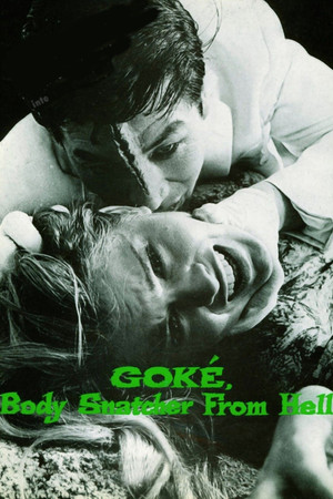 Watch Free Goke, Body Snatcher from Hell (1968)