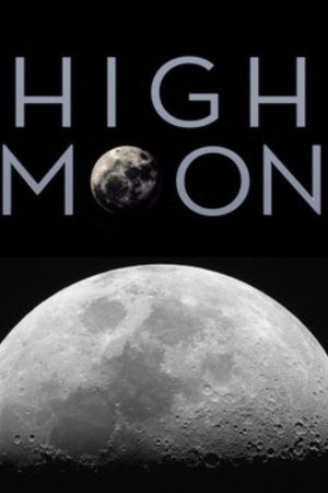Watch Free High Moon (2014)