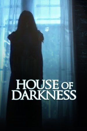 Watch Free House of Darkness (2016)