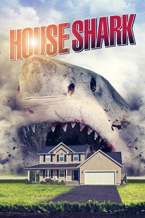 Watch Free House Shark (2017)
