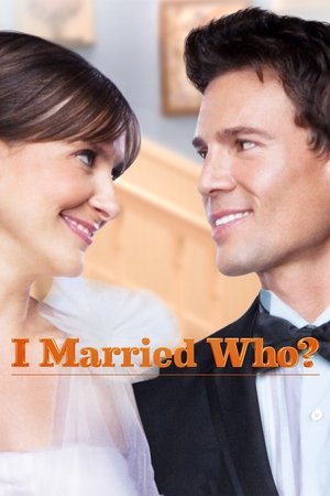Watch Free I Married Who? (2012)