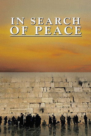 Watch Free In Search of Peace (2001)