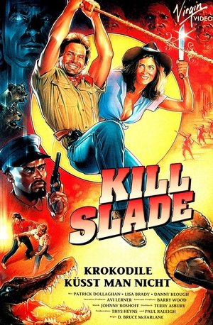 Watch Free Kill Slade (1989)