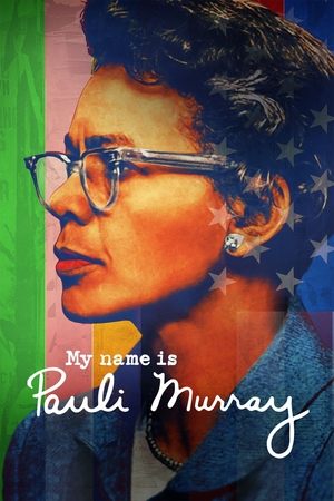 Watch Free My Name Is Pauli Murray (2021)