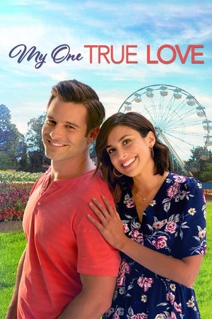 Watch Free My One True Love (2022)
