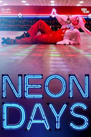 Watch Free Neon Days (2019)