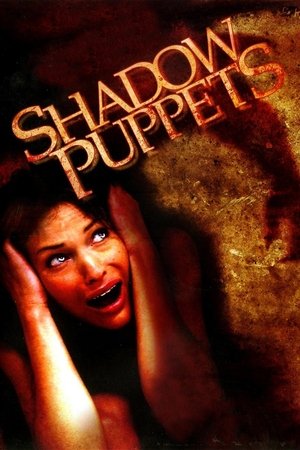 Watch Free Shadow Puppets (2007)