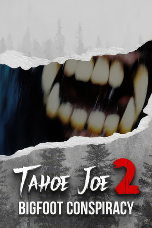 Watch Free Tahoe Joe 2 The Sierra Nevada Bigfoot Conspiracy (2024)