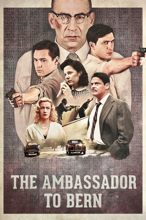 Watch Free The Ambassador to Bern (2014)