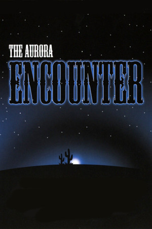 Watch Free The Aurora Encounter (1986)